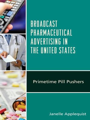 cover image of Broadcast Pharmaceutical Advertising in the United States